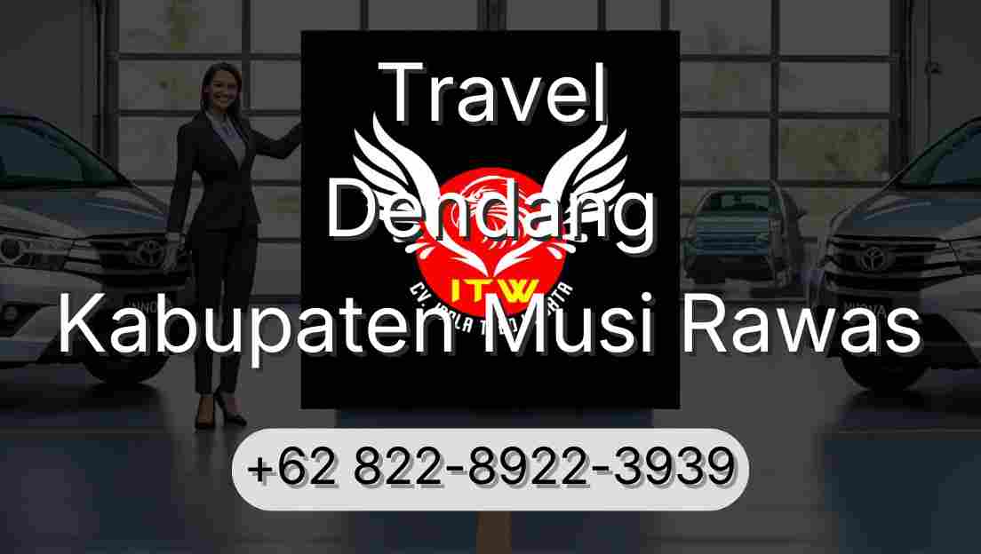 Travel Dendang Kabupaten Musi Rawas