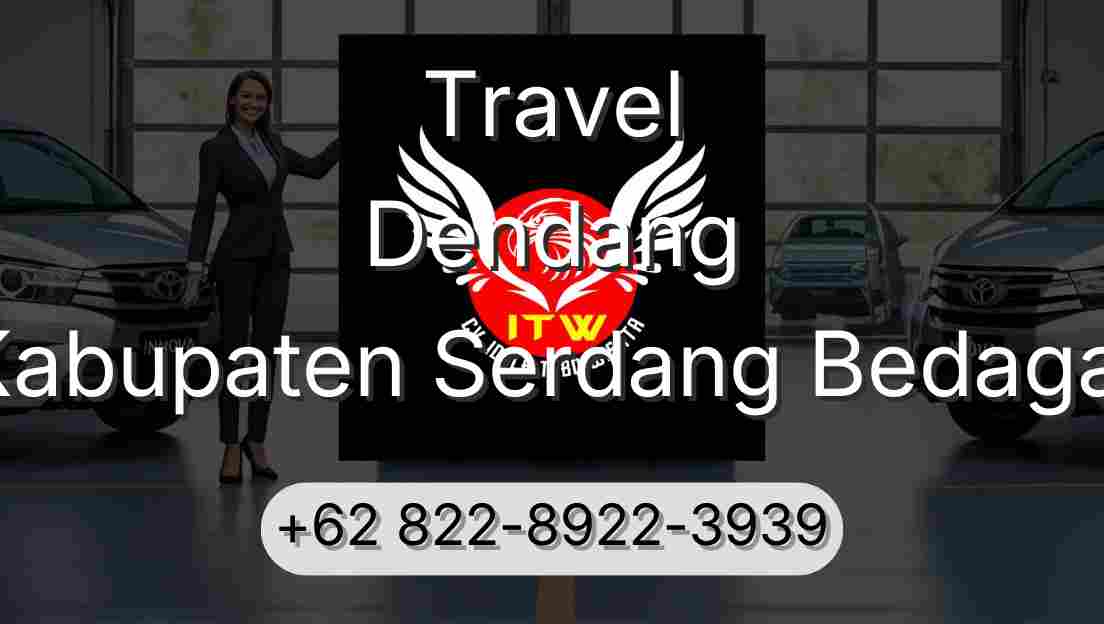 Travel Dendang Kabupaten Serdang Bedagai