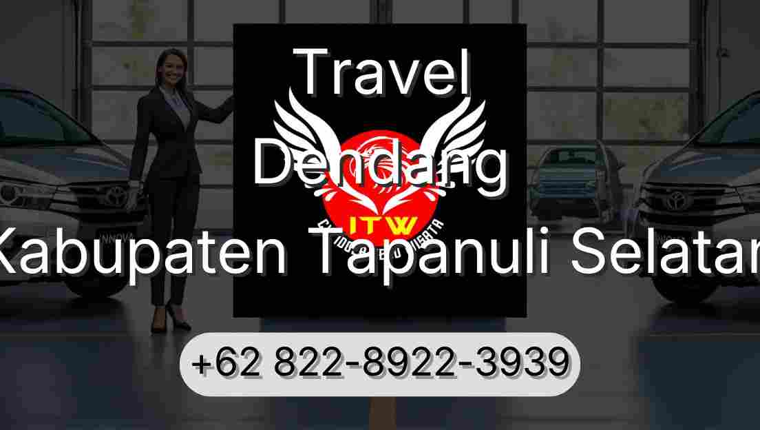 Travel Dendang Kabupaten Tapanuli Selatan