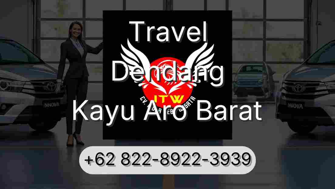 Travel Dendang Kayu Aro Barat
