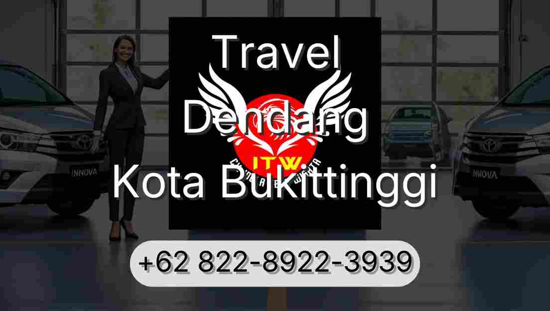 Travel Dendang Kota Bukittinggi