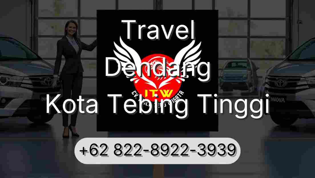 Travel Dendang Kota Tebing Tinggi