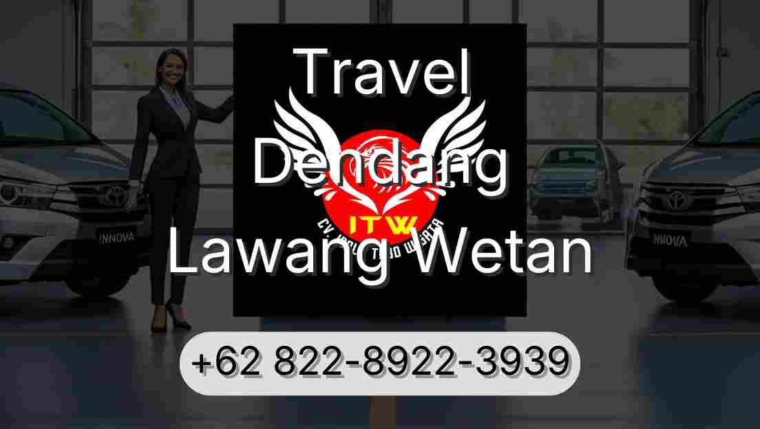 Travel Dendang Lawang Wetan