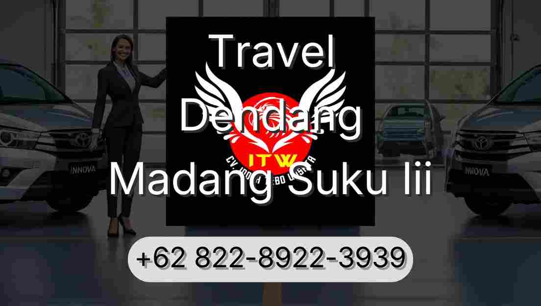 Travel Dendang Madang Suku Iii
