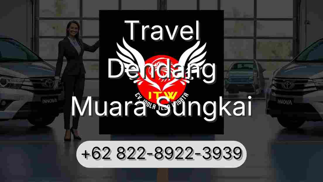 Travel Dendang Muara Sungkai