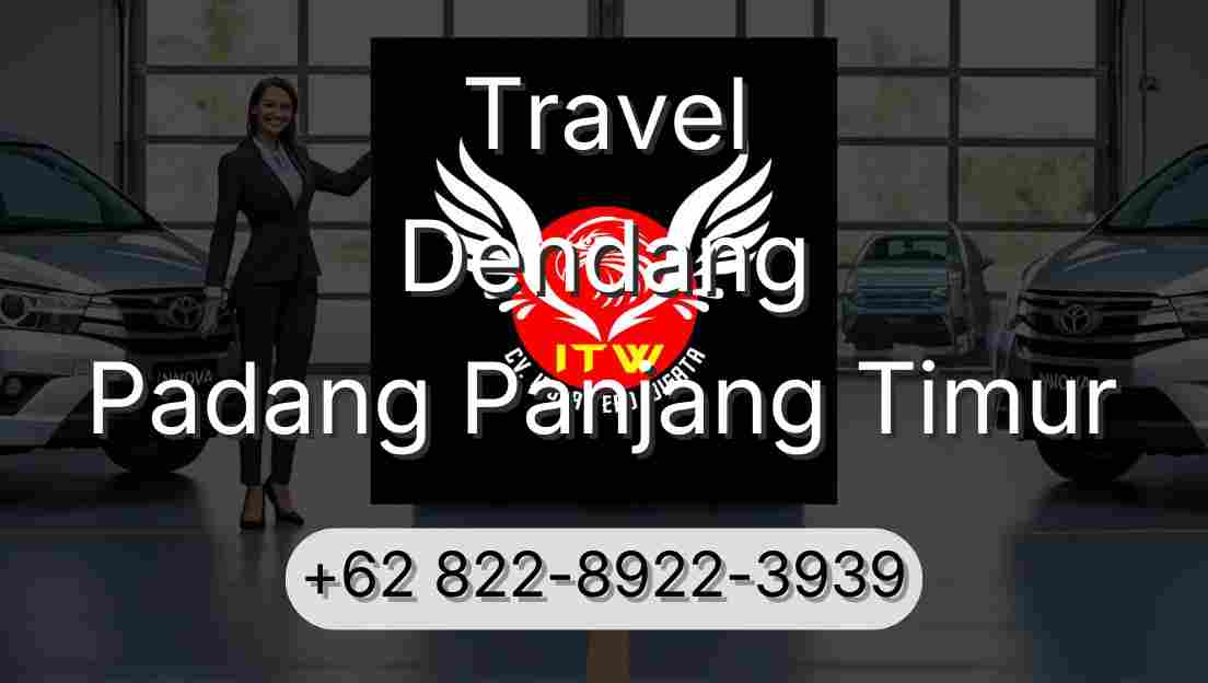 Travel Dendang Padang Panjang Timur
