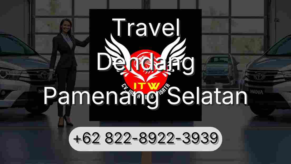 Travel Dendang Pamenang Selatan