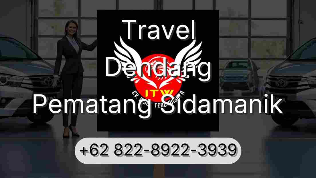 Travel Dendang Pematang Sidamanik