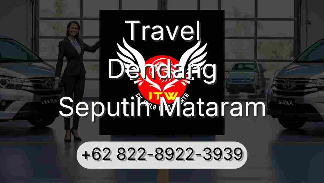 Travel Dendang Seputih Mataram
