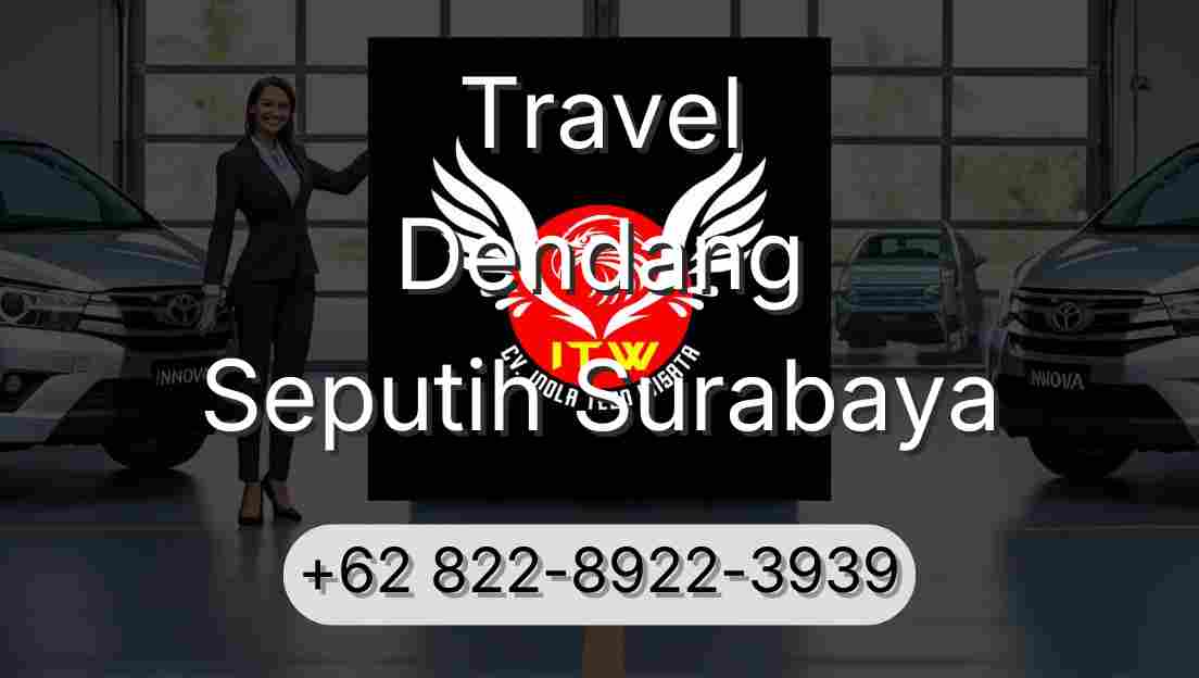 Travel Dendang Seputih Surabaya