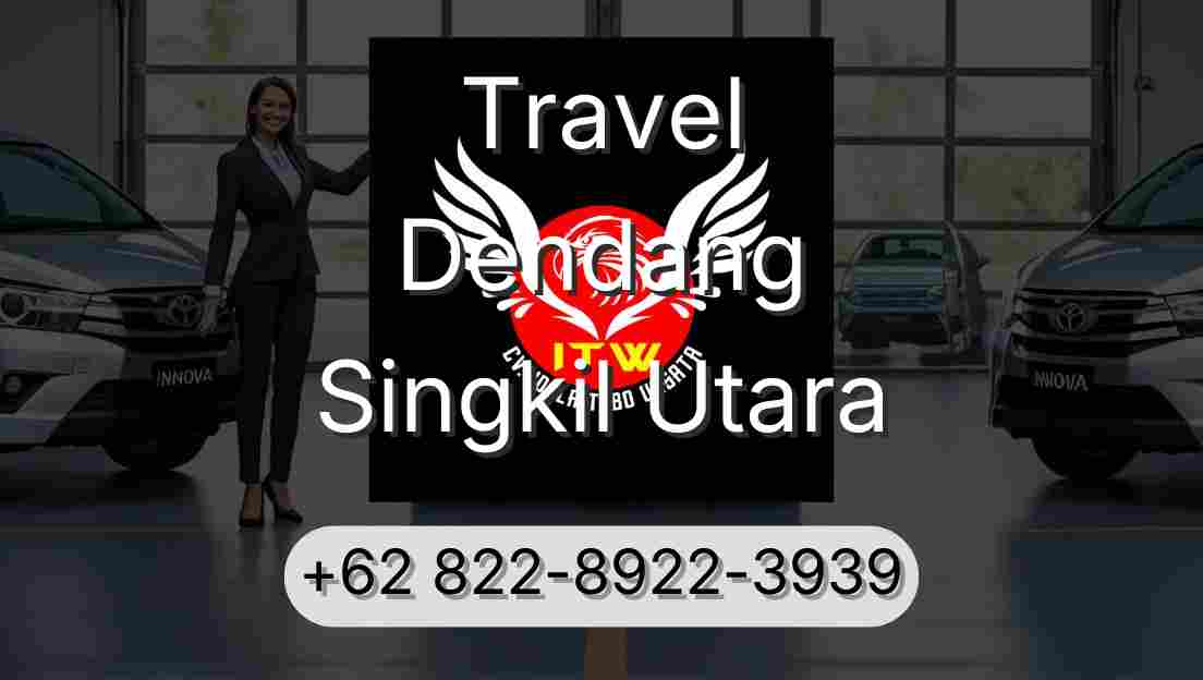 Travel Dendang Singkil Utara