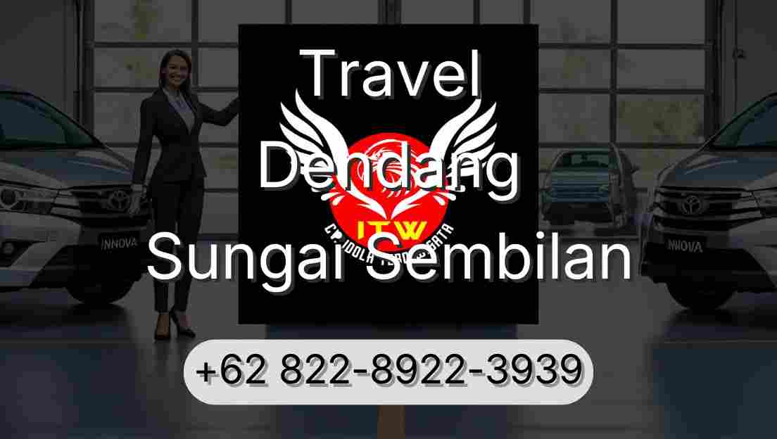 Travel Dendang Sungai Sembilan