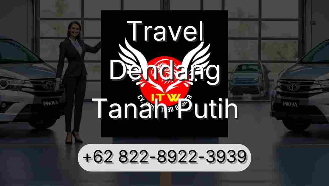 Travel Dendang Tanah Putih