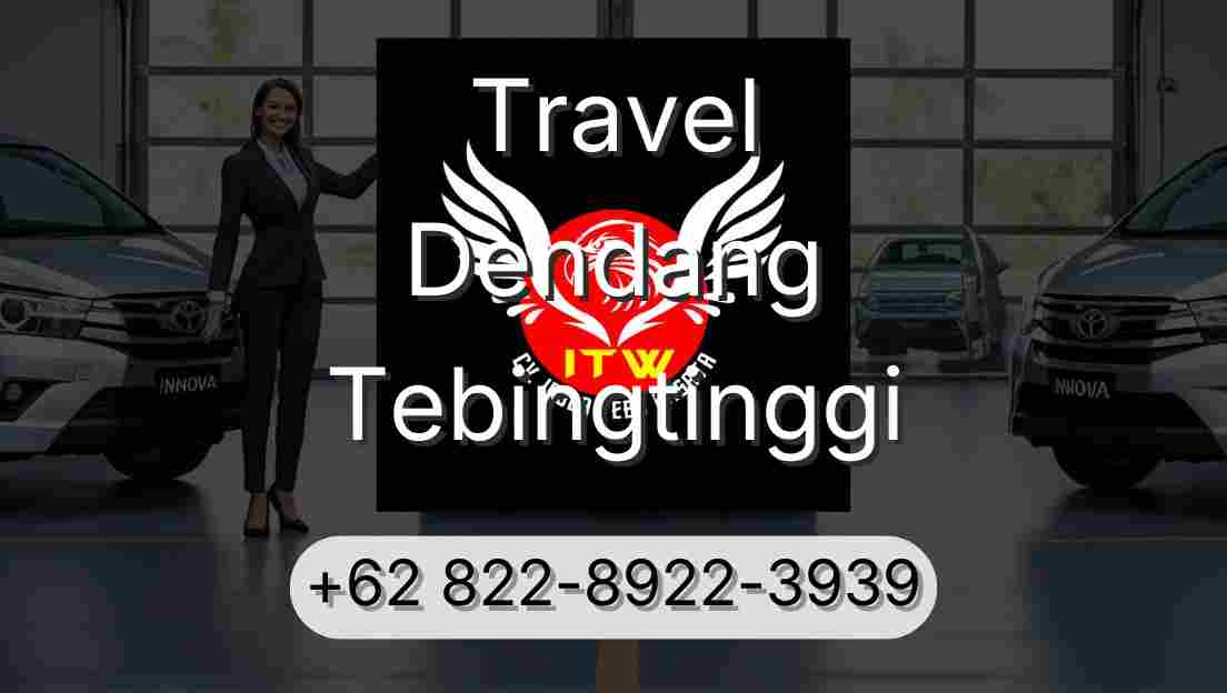 Travel Dendang Tebingtinggi