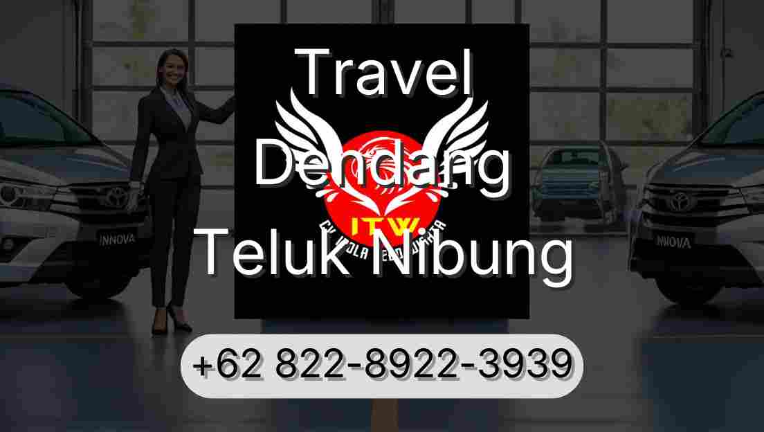 Travel Dendang Teluk Nibung
