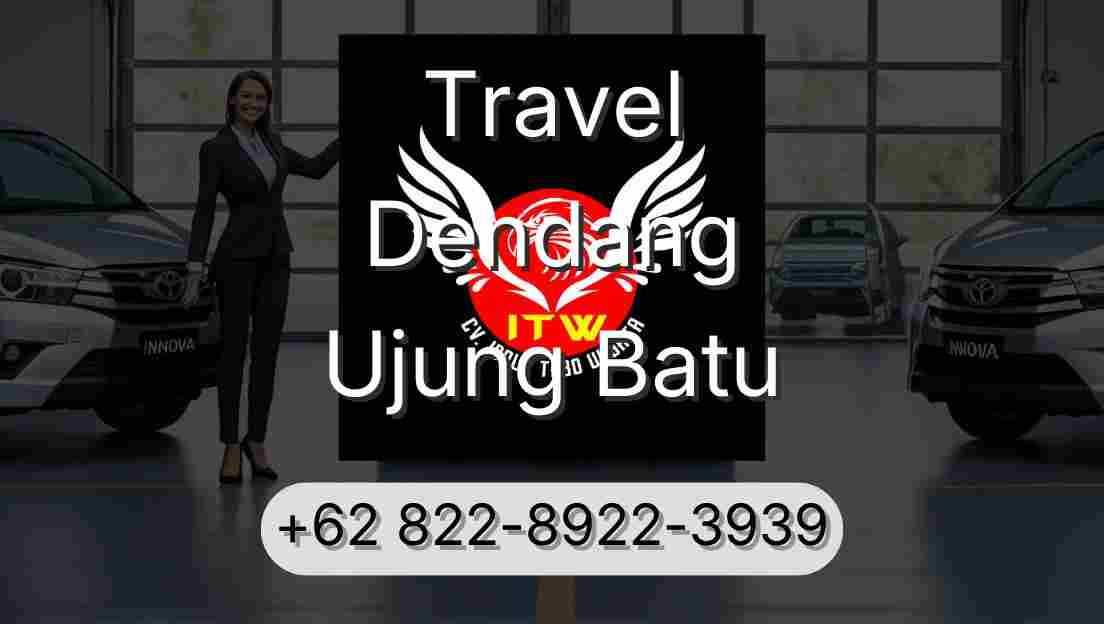 Travel Dendang Ujung Batu