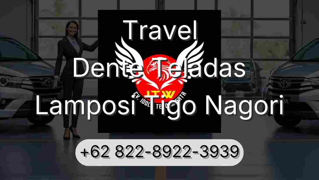 Travel Dente Teladas Lamposi Tigo Nagori