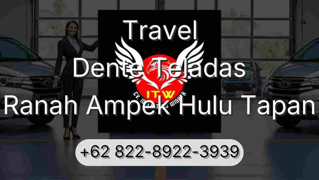Travel Dente Teladas Ranah Ampek Hulu Tapan