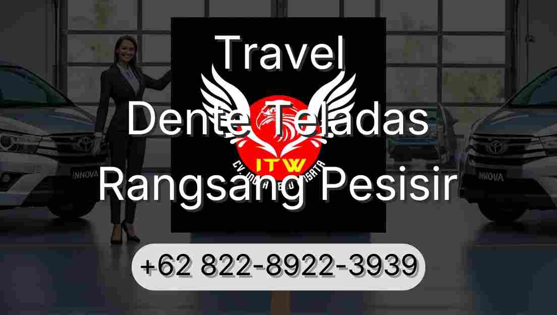 Travel Dente Teladas Rangsang Pesisir
