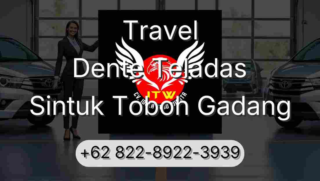 Travel Dente Teladas Sintuk Toboh Gadang