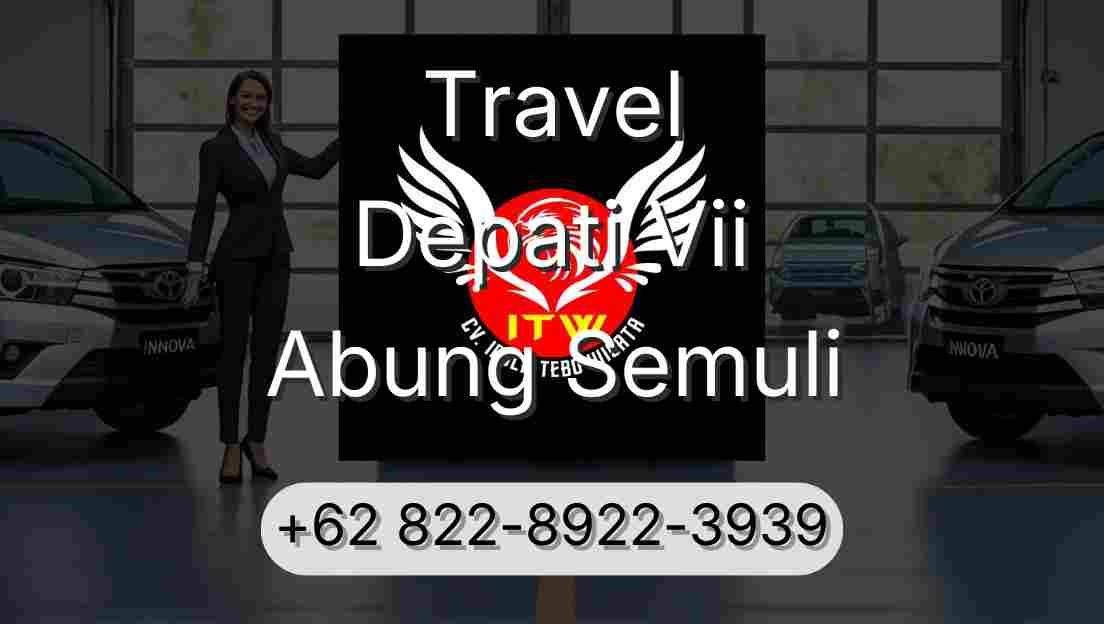 Travel Depati Vii Abung Semuli