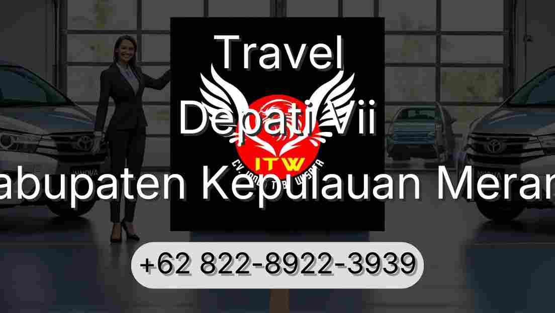 Travel Depati Vii Kabupaten Kepulauan Meranti