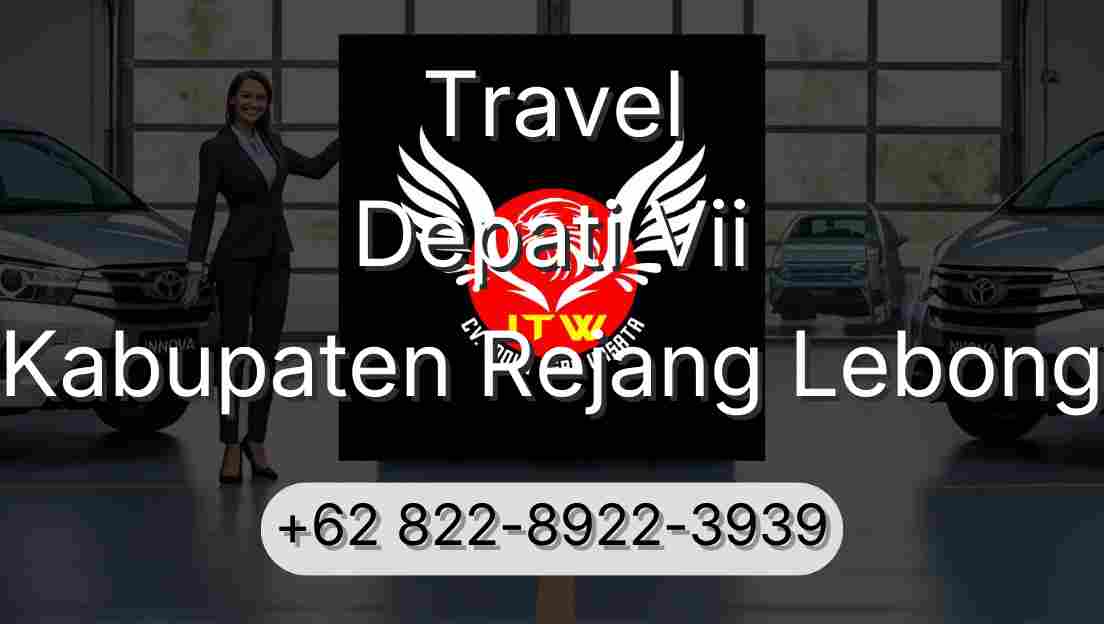Travel Depati Vii Kabupaten Rejang Lebong