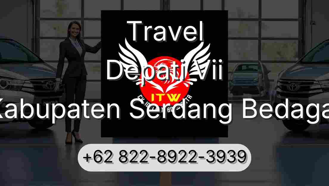Travel Depati Vii Kabupaten Serdang Bedagai