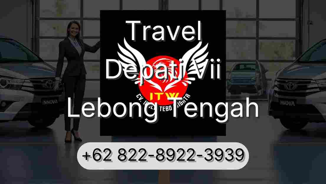 Travel Depati Vii Lebong Tengah