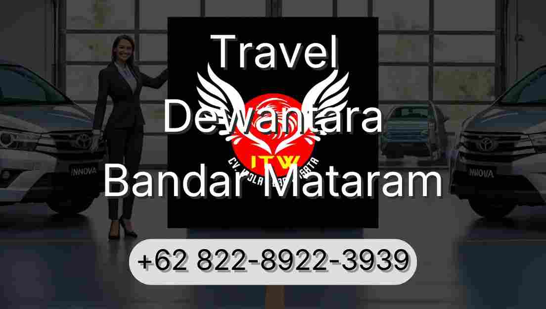 Travel Dewantara Bandar Mataram