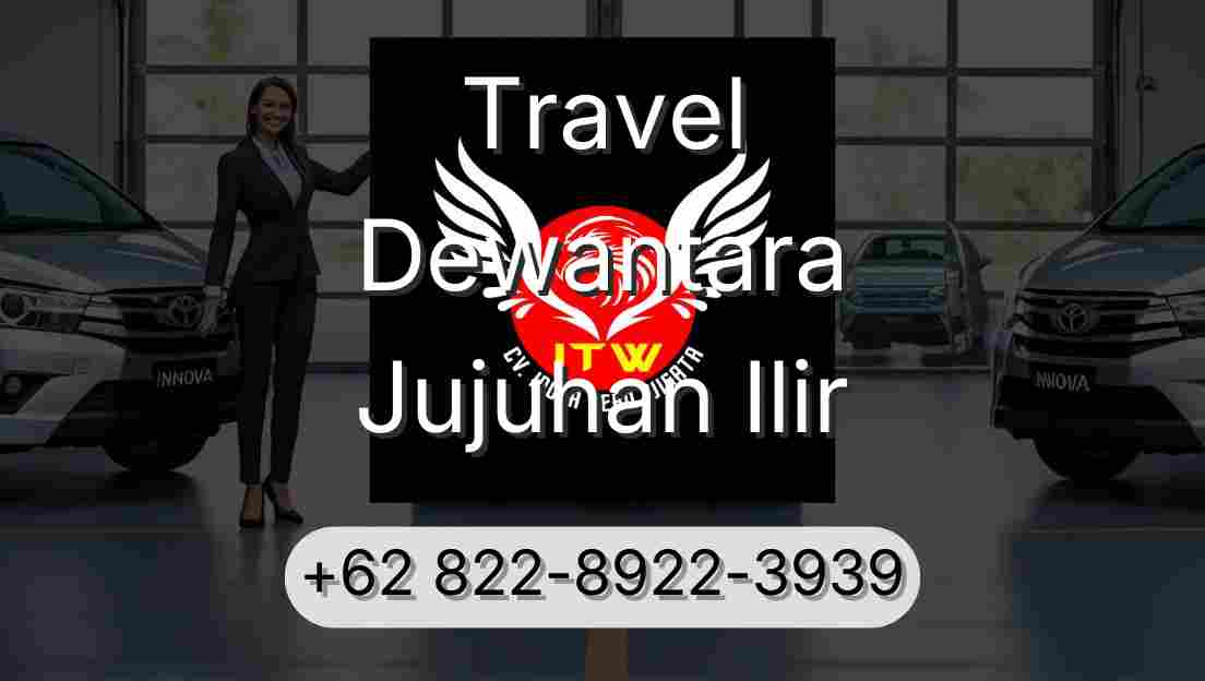 Travel Dewantara Jujuhan Ilir