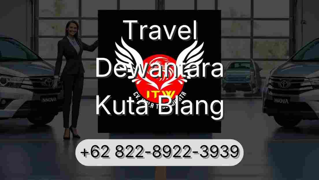 Travel Dewantara Kuta Blang