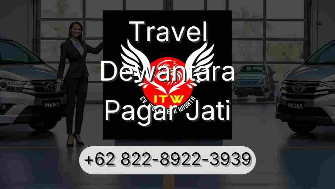 Travel Dewantara Pagar Jati