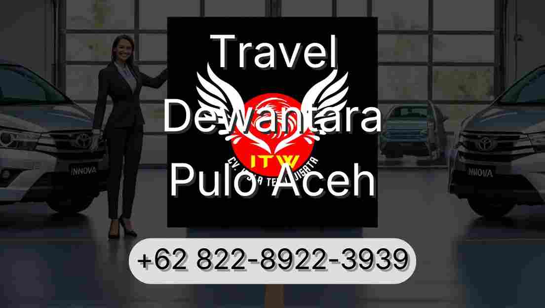 Travel Dewantara Pulo Aceh