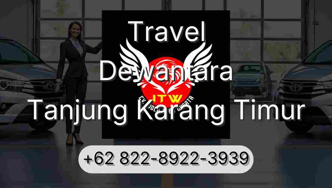 Travel Dewantara Tanjung Karang Timur