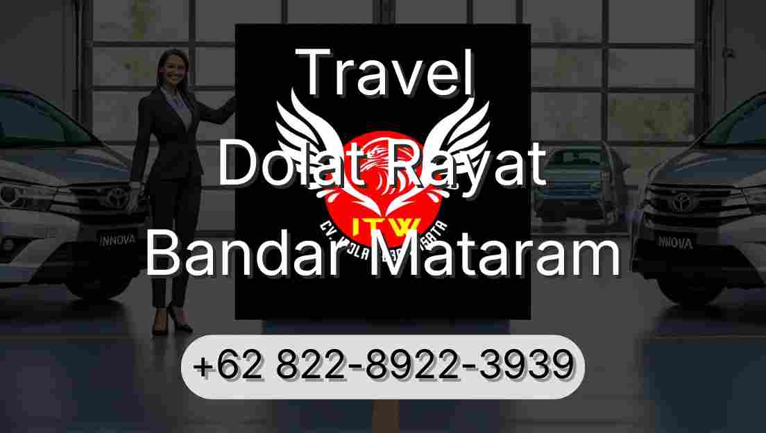 Travel Dolat Rayat Bandar Mataram