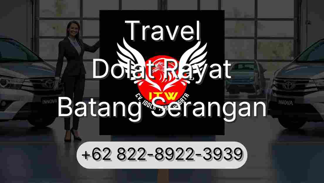 Travel Dolat Rayat Batang Serangan