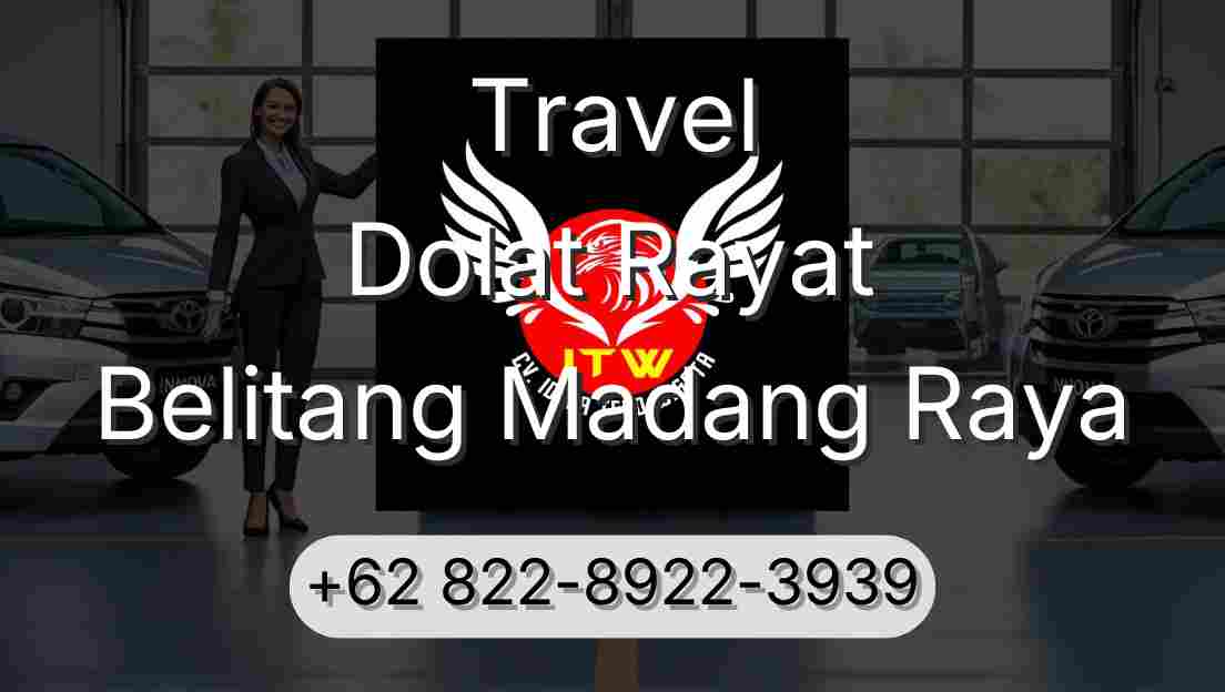 Travel Dolat Rayat Belitang Madang Raya