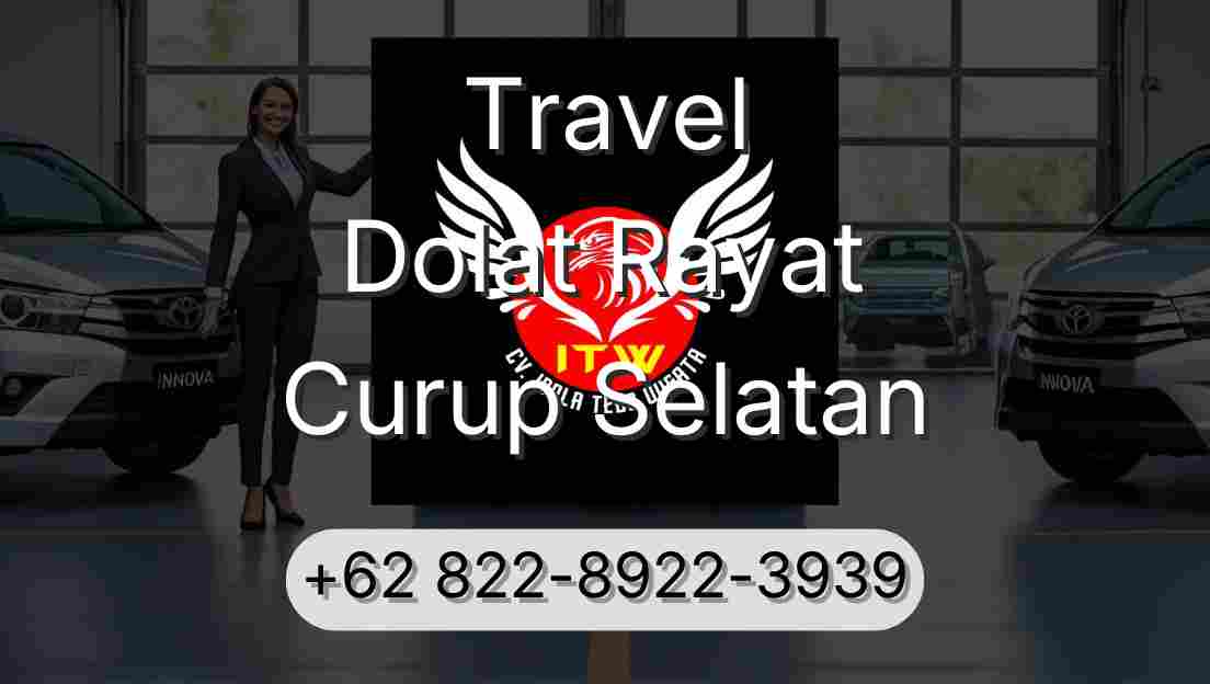 Travel Dolat Rayat Curup Selatan