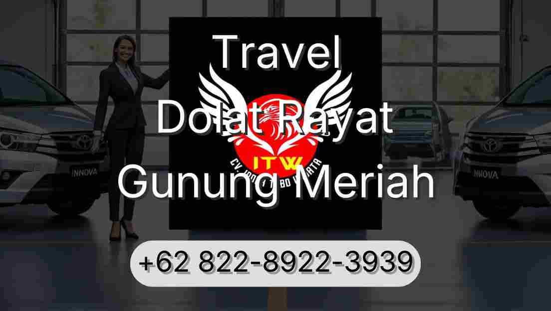 Travel Dolat Rayat Gunung Meriah