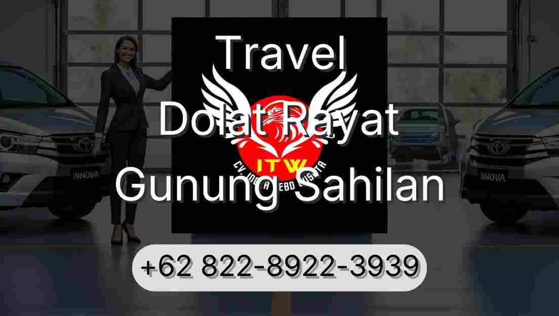Travel Dolat Rayat Gunung Sahilan