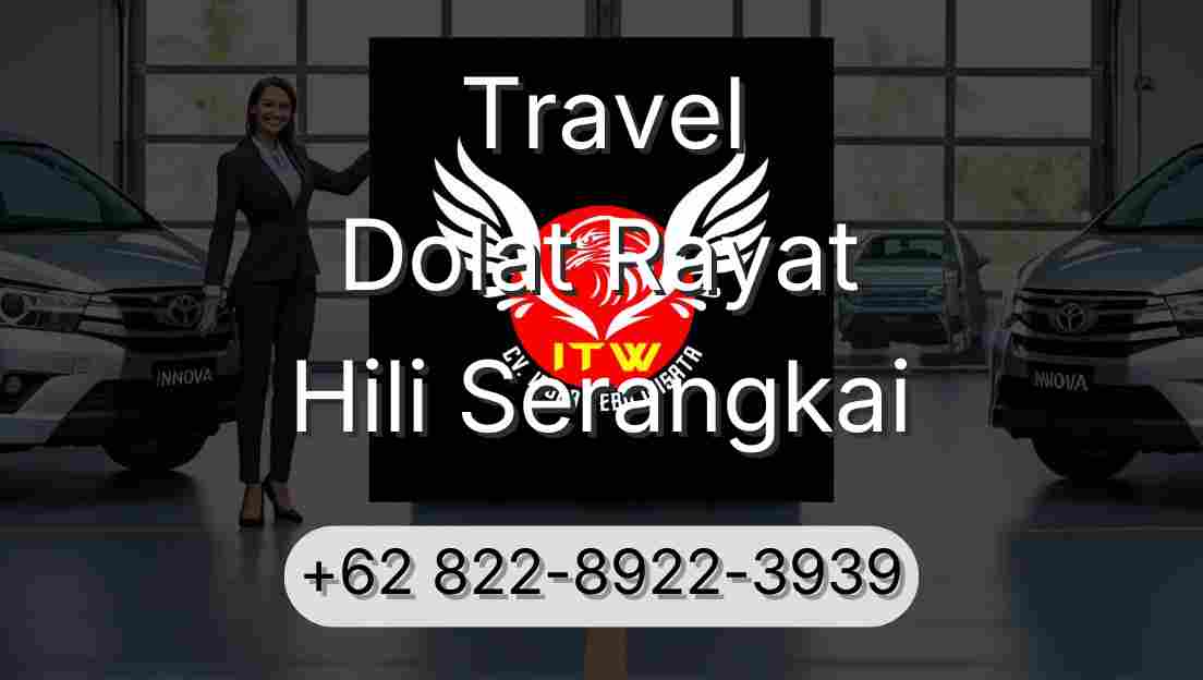 Travel Dolat Rayat Hili Serangkai