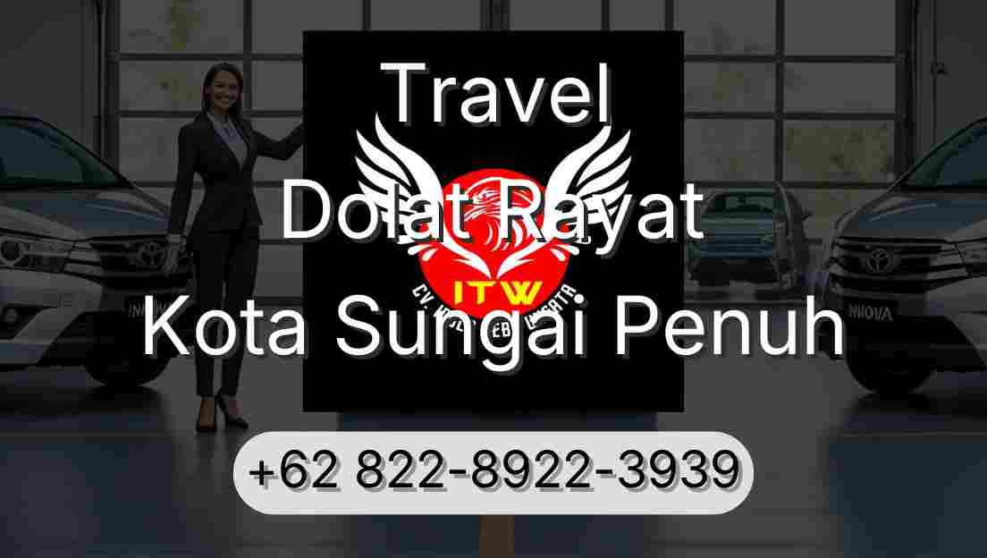 Travel Dolat Rayat Kota Sungai Penuh
