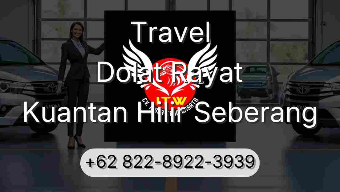 Travel Dolat Rayat Kuantan Hilir Seberang