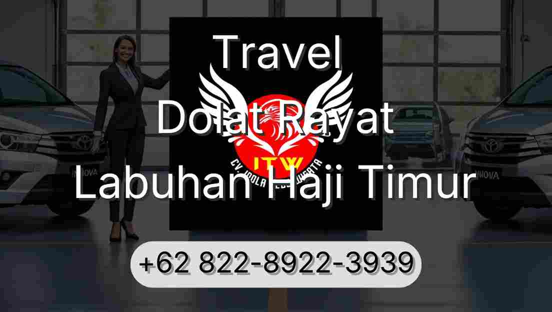 Travel Dolat Rayat Labuhan Haji Timur