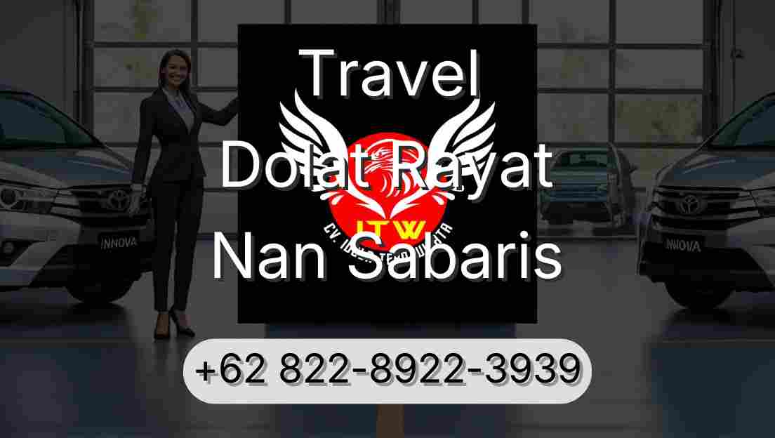 Travel Dolat Rayat Nan Sabaris