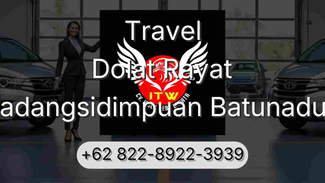 Travel Dolat Rayat Padangsidimpuan Batunadua