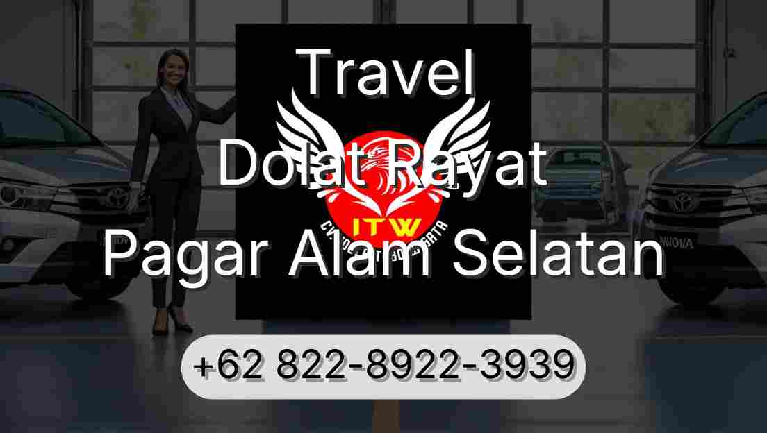 Travel Dolat Rayat Pagar Alam Selatan