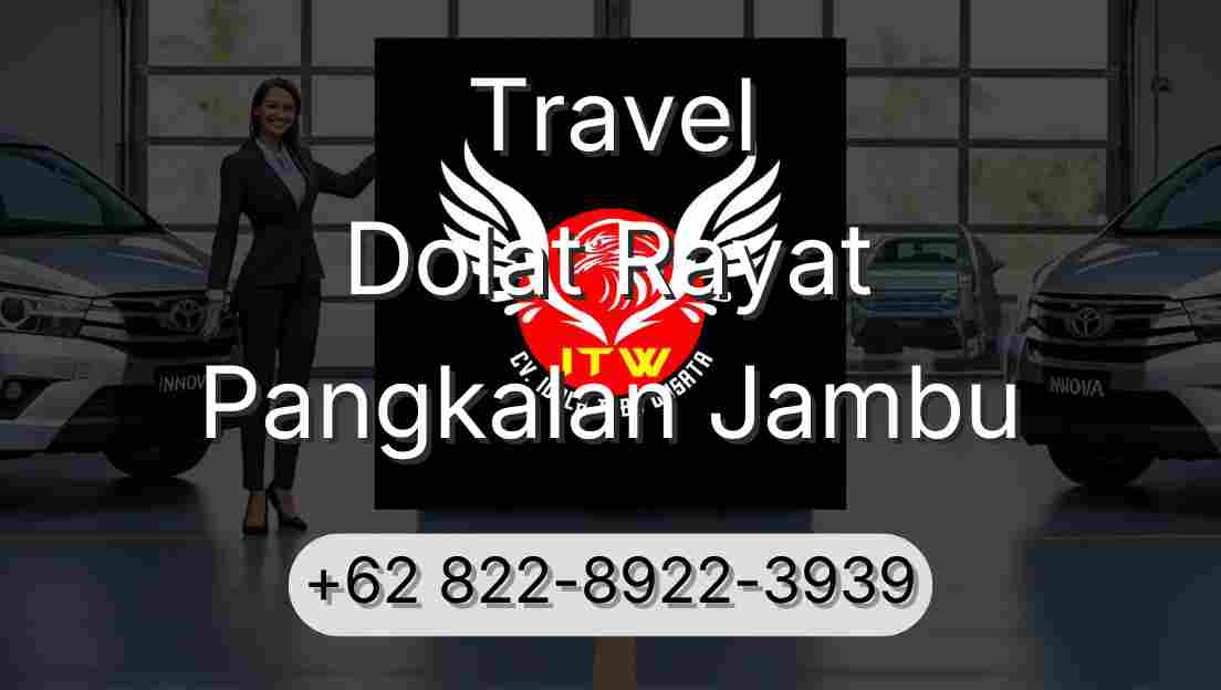 Travel Dolat Rayat Pangkalan Jambu