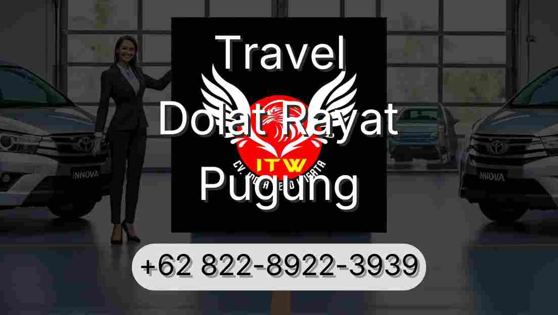 Travel Dolat Rayat Pugung